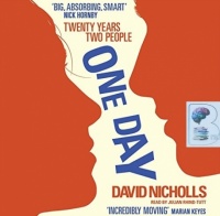One Day written by David Nicholls performed by Julian Rhind-Tutt on CD (Abridged)